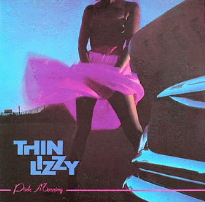 Thin Lizzy : Pink Morning